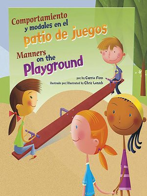 cover image of Comportamiento y modales en el patio de juegos / Manners on the Playground